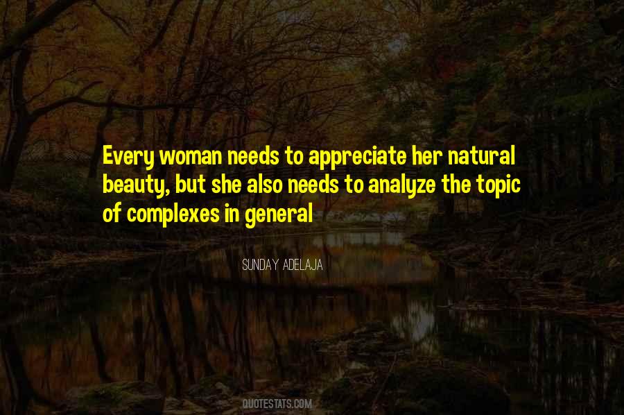 Need To Appreciate Quotes #1458425