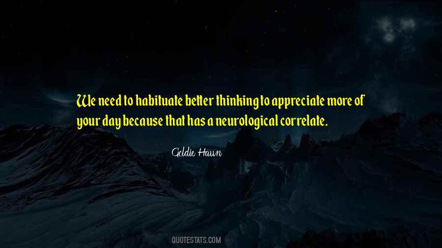 Need To Appreciate Quotes #1581565