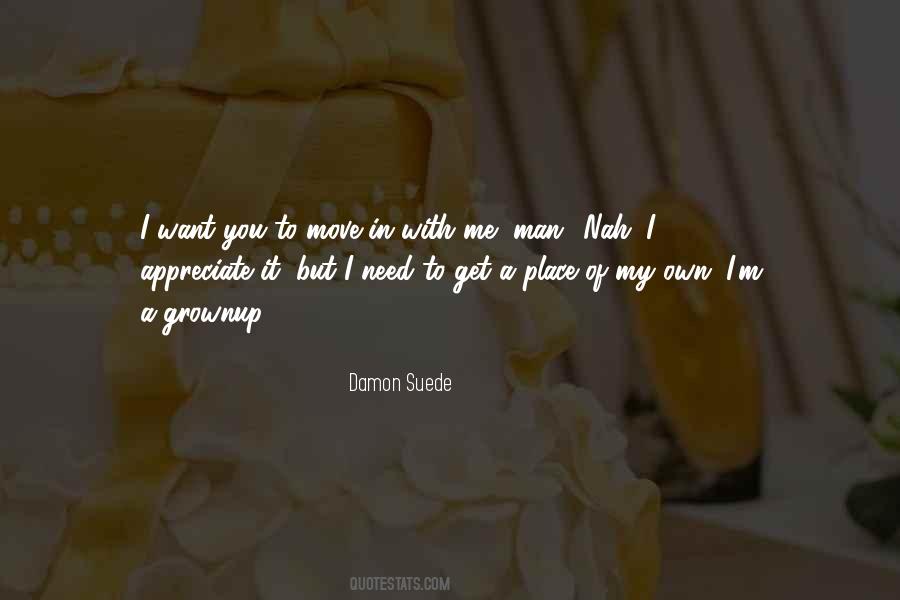 Need To Appreciate Quotes #1683672