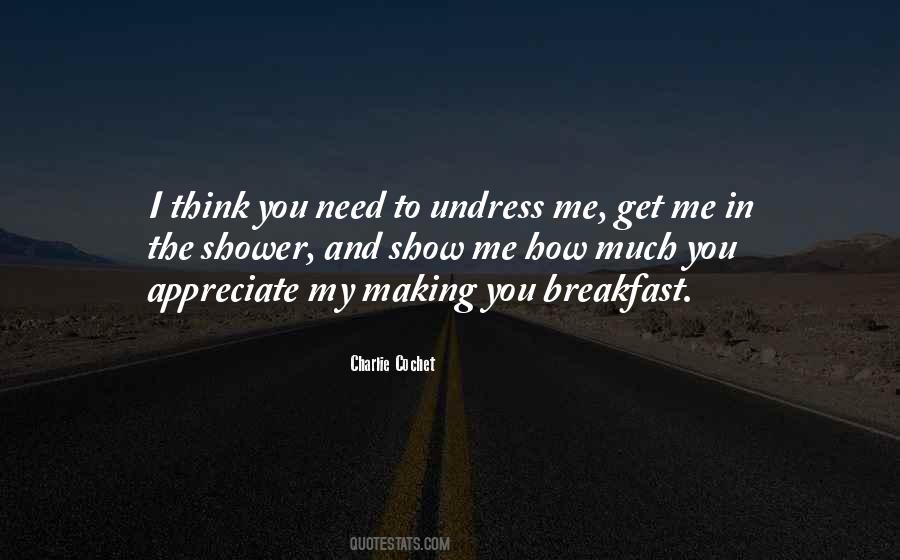 Need To Appreciate Quotes #1746972