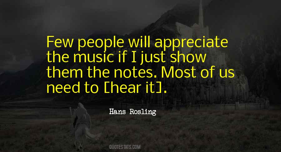 Need To Appreciate Quotes #527233