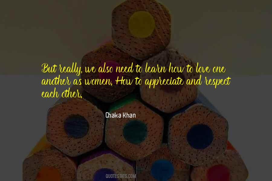 Need To Appreciate Quotes #584173