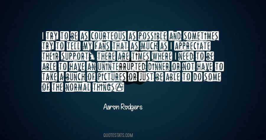 Need To Appreciate Quotes #598098