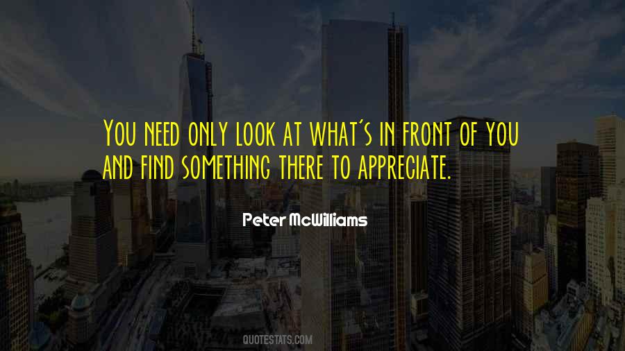 Need To Appreciate Quotes #618075