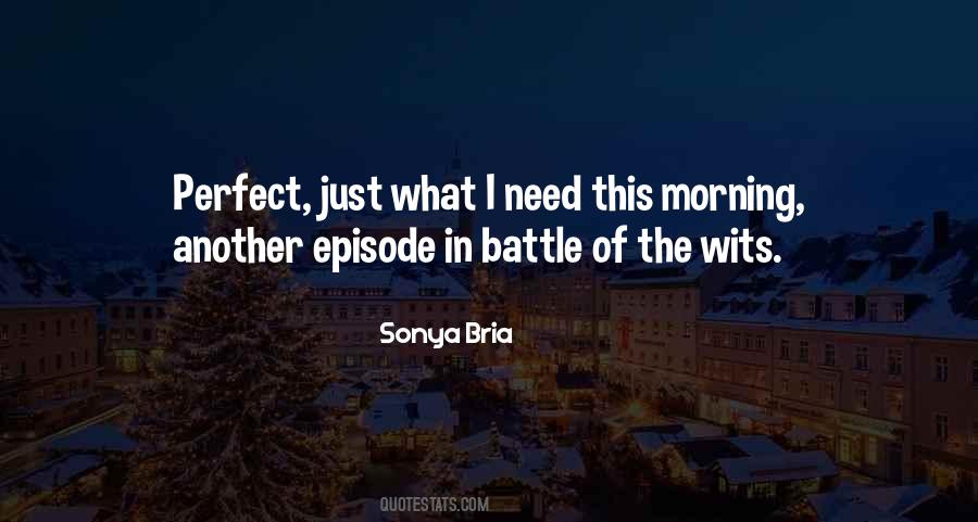 In A Battle Of Wits Quotes #1679040