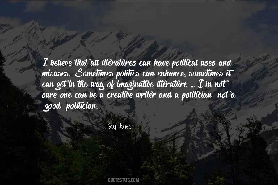 Good Politician Quotes #1315722