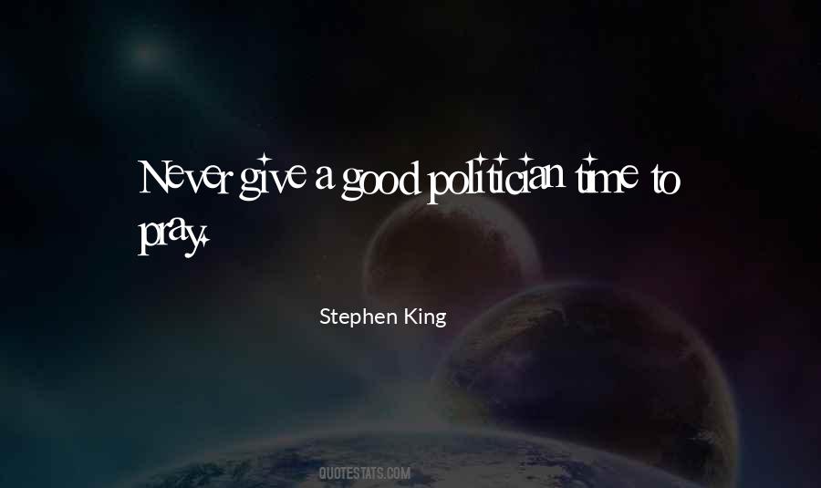 Good Politician Quotes #131984