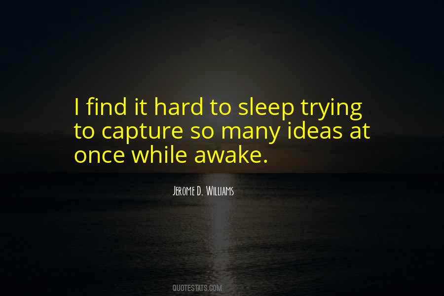 Sleep Ideas Quotes #1516833