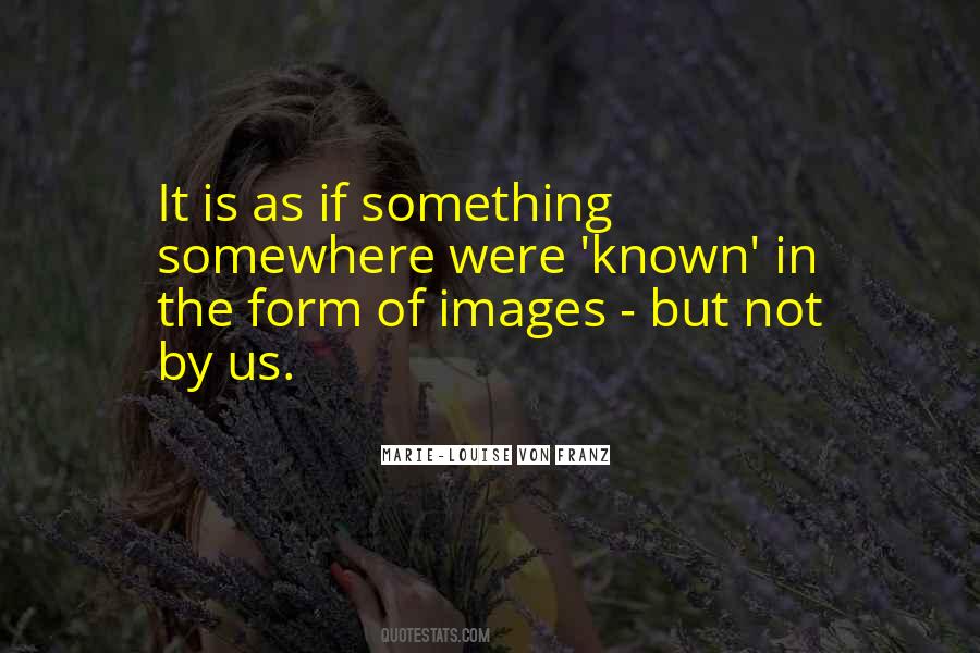 Marie Louise Von Quotes #1750818