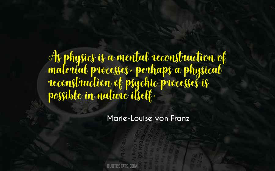 Marie Louise Von Quotes #221962