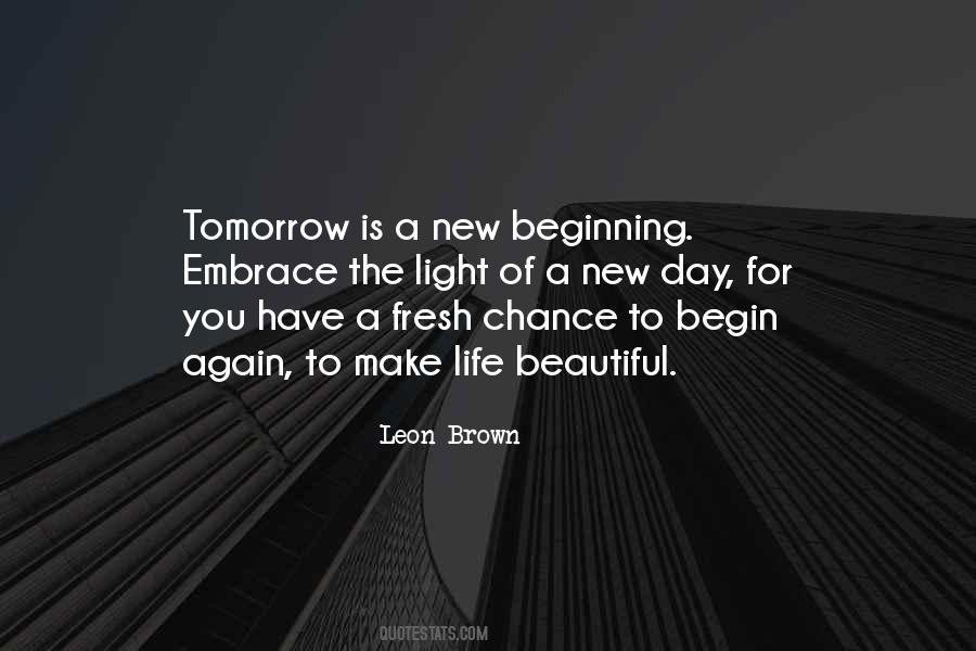 Beginning Of A New Day Quotes #1035730