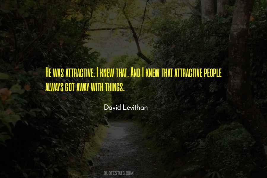 Attractive People Quotes #1281139