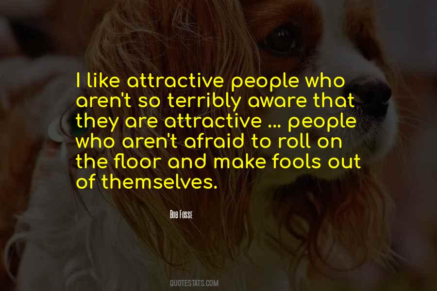Attractive People Quotes #1611285