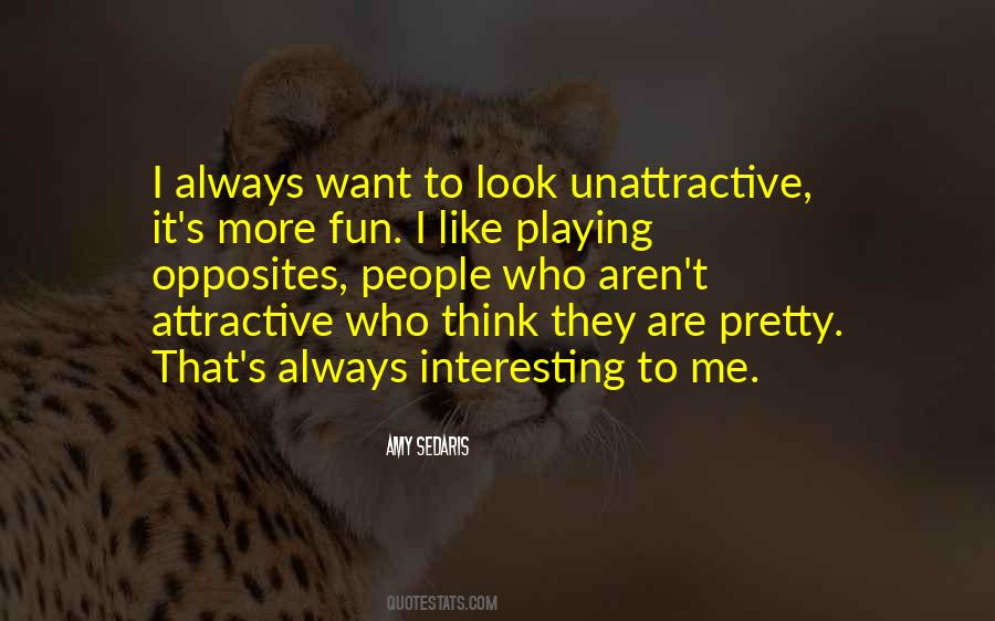 Attractive People Quotes #634643