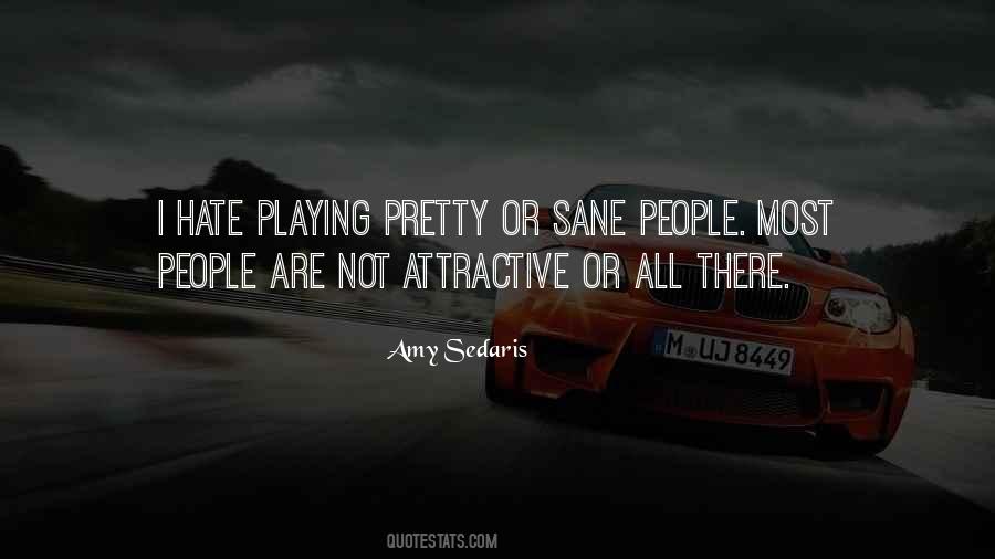 Attractive People Quotes #89350