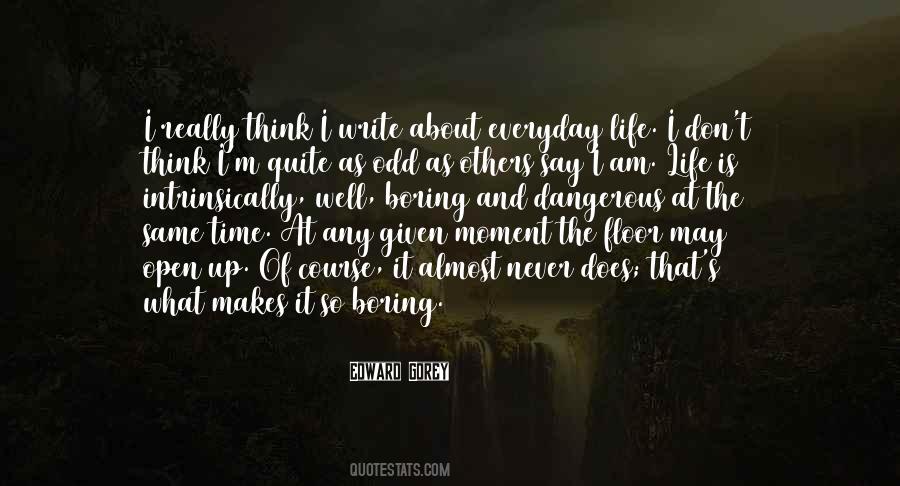 Almost Given Up Quotes #556648