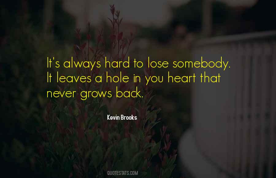 Lose Somebody Quotes #1148202