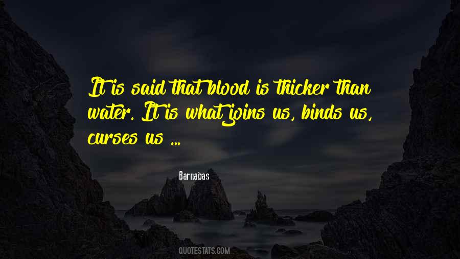 Quotes About Thicker #1115649
