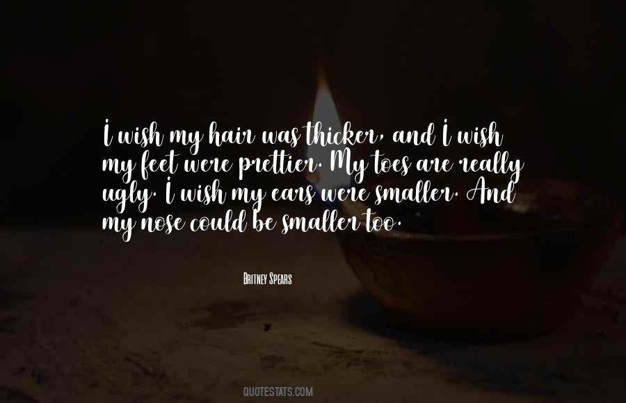 Quotes About Thicker #1133482