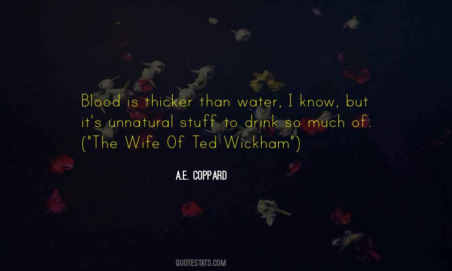 Quotes About Thicker #121245