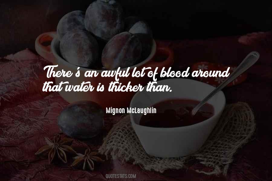 Quotes About Thicker #1247620