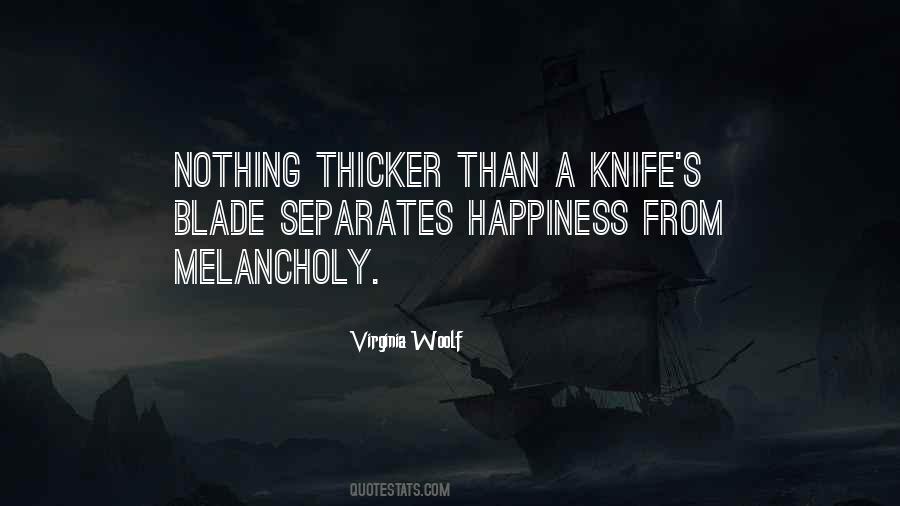 Quotes About Thicker #251232