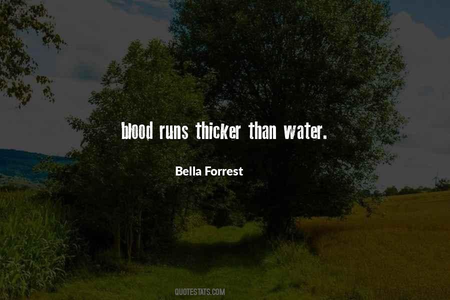 Quotes About Thicker #409378