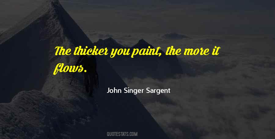 Quotes About Thicker #620905