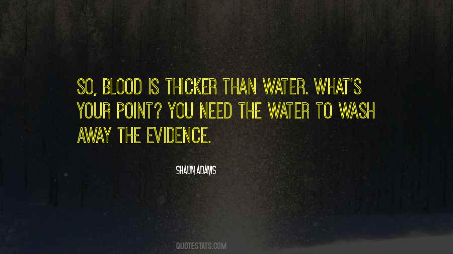 Quotes About Thicker #904417