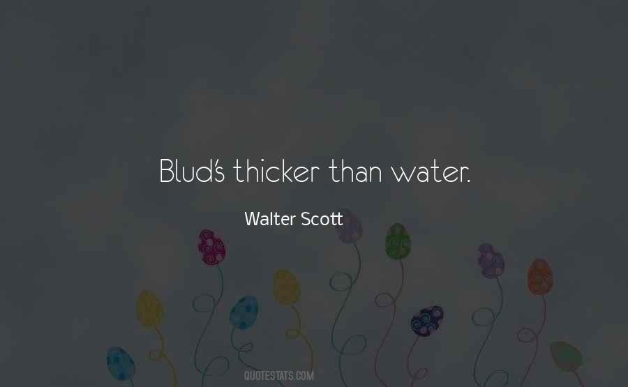 Quotes About Thicker #934836