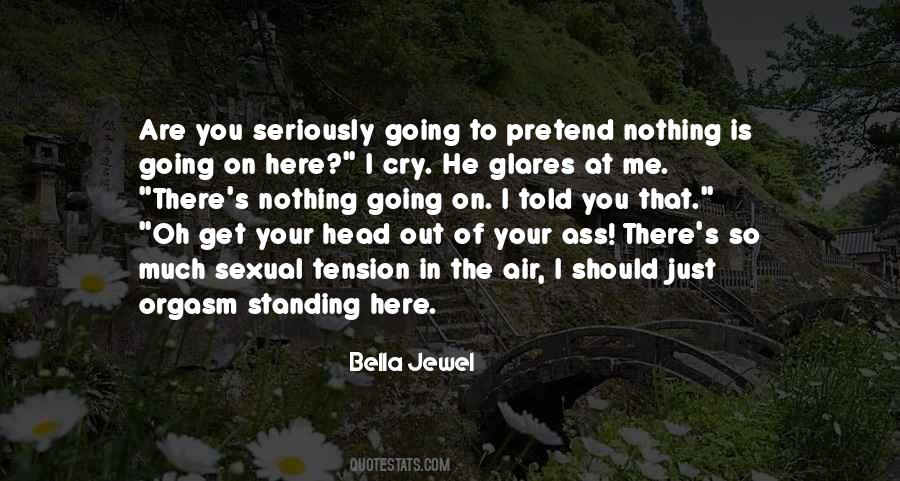 Get Out Of Your Head Quotes #1059157
