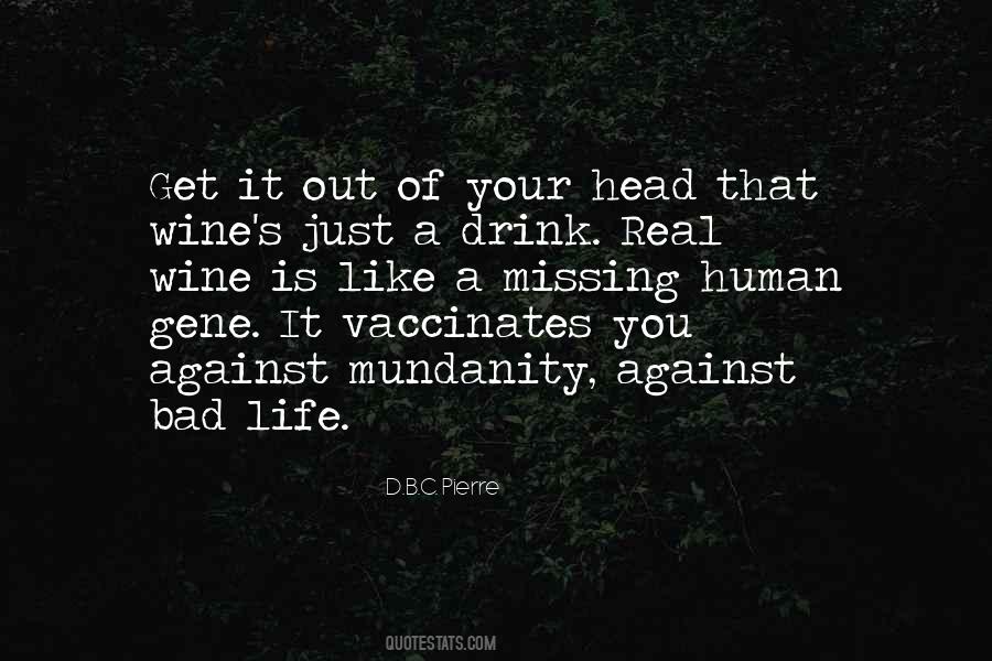 Get Out Of Your Head Quotes #1606381