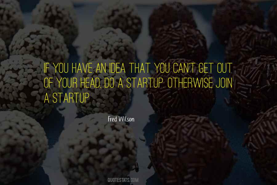 Get Out Of Your Head Quotes #339404