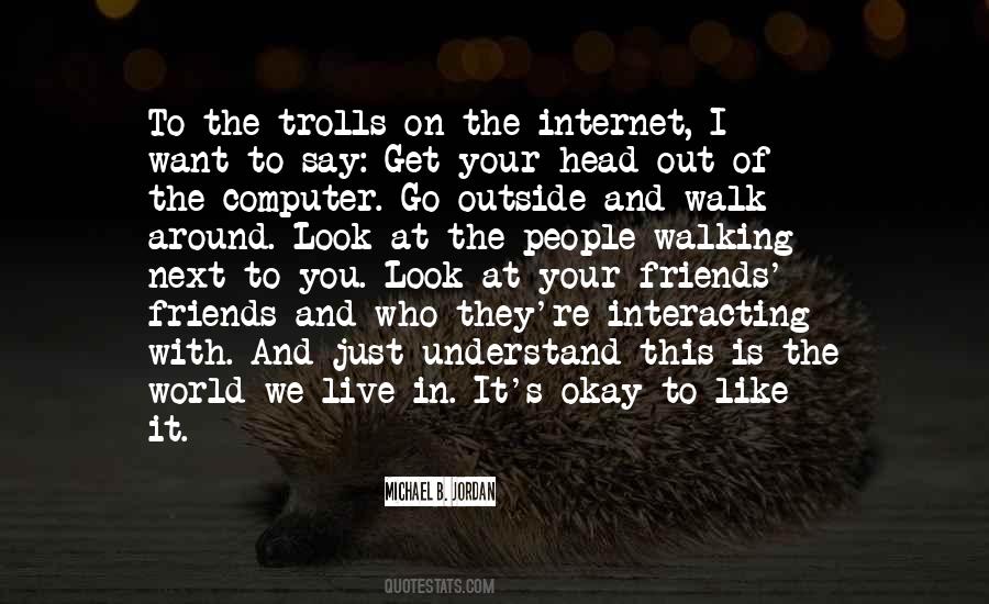 Get Out Of Your Head Quotes #523037