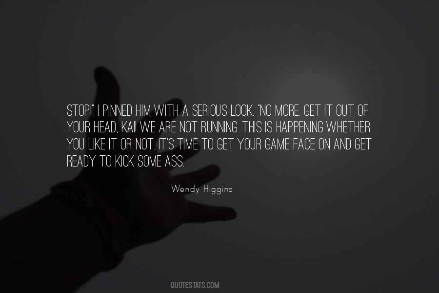 Get Out Of Your Head Quotes #848247