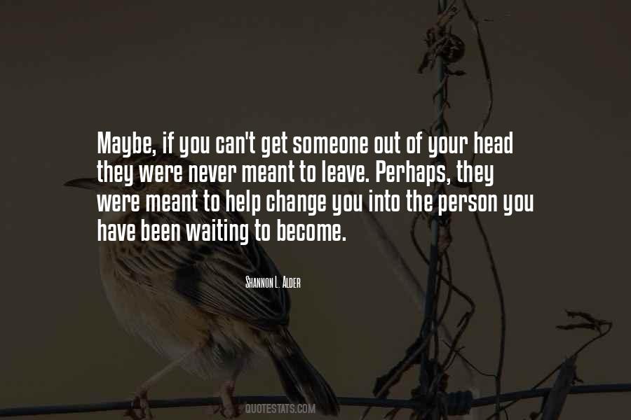 Get Out Of Your Head Quotes #896747