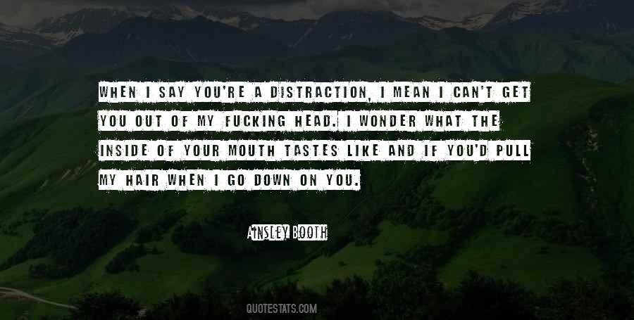 Get Out Of Your Head Quotes #906925