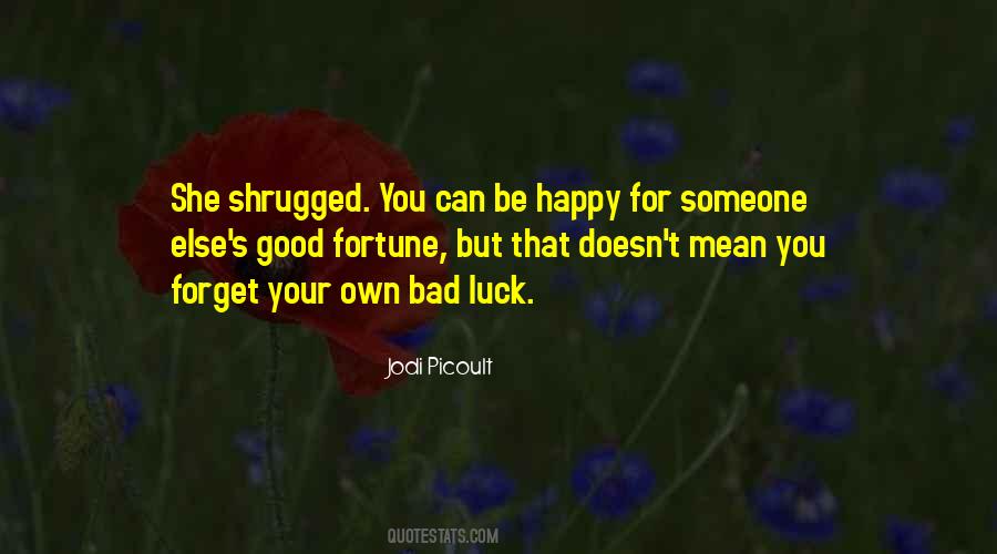 Luck Good Quotes #133734