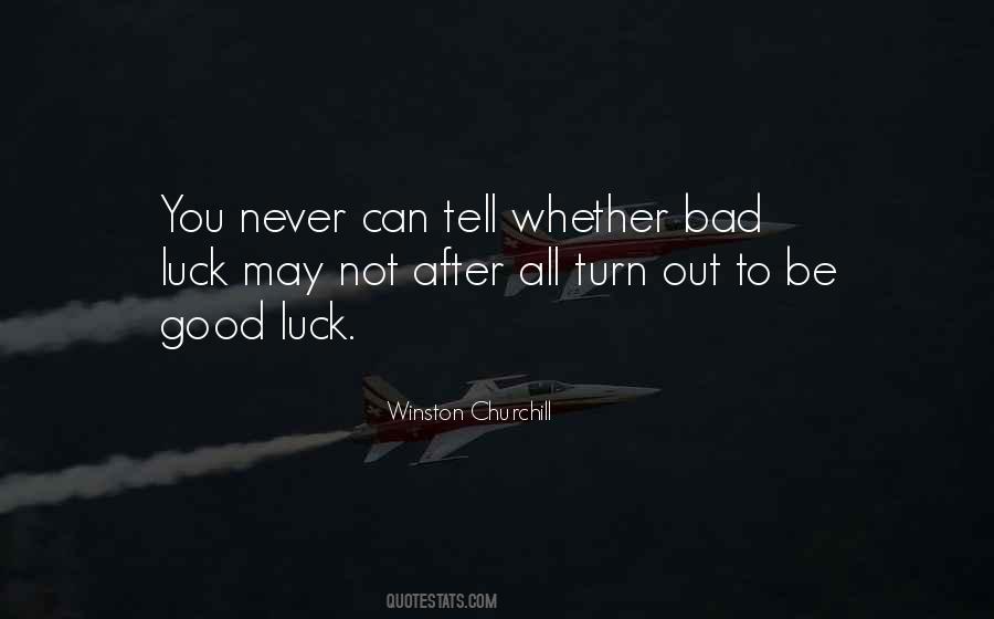 Luck Good Quotes #48463