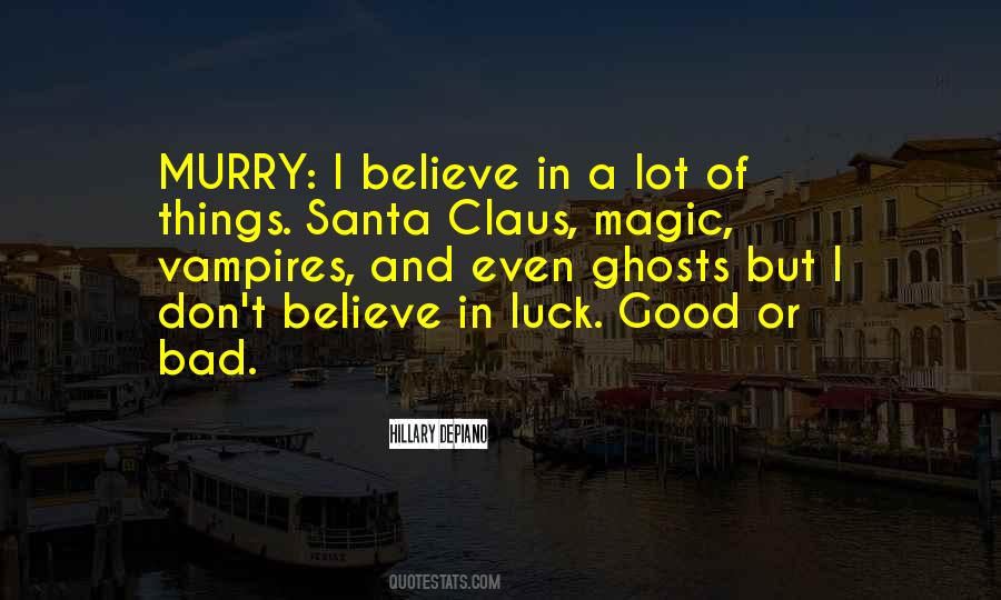 Luck Good Quotes #621178