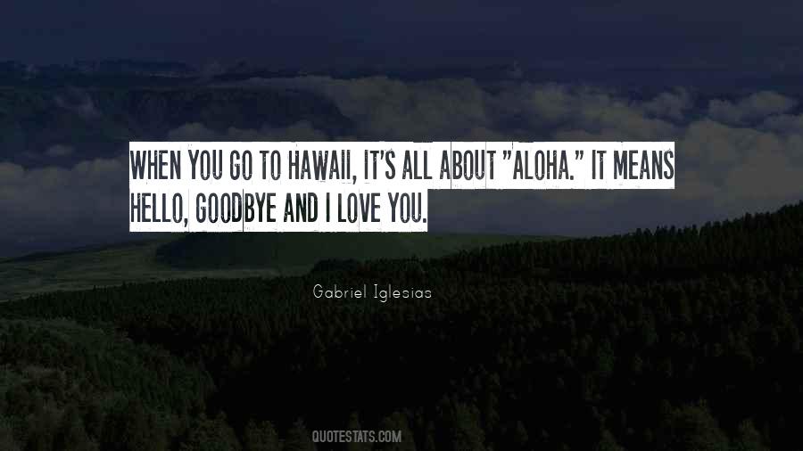 Aloha Love Quotes #259479