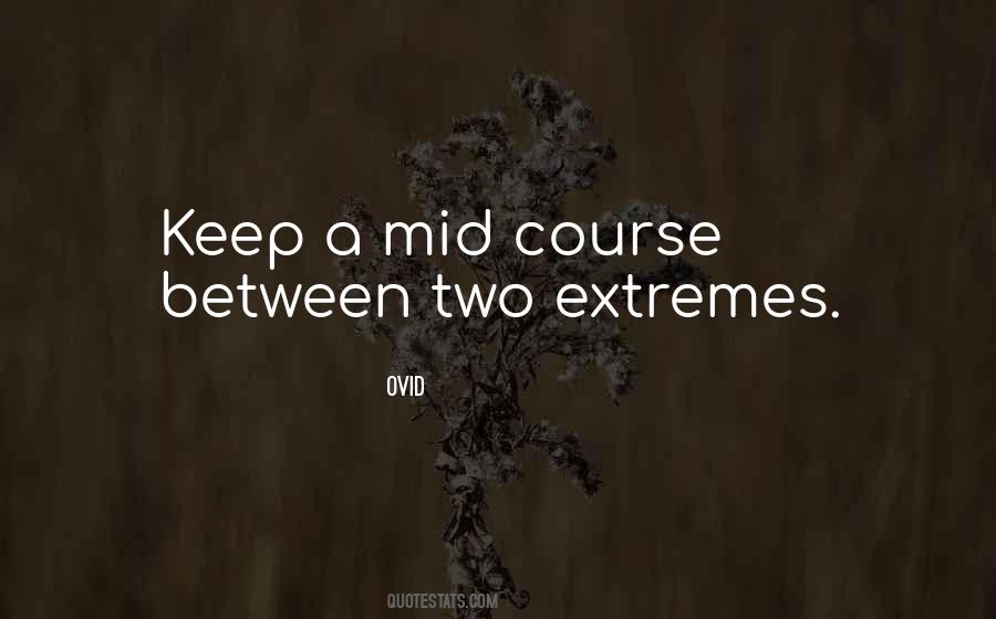 Two Extremes Quotes #1474784