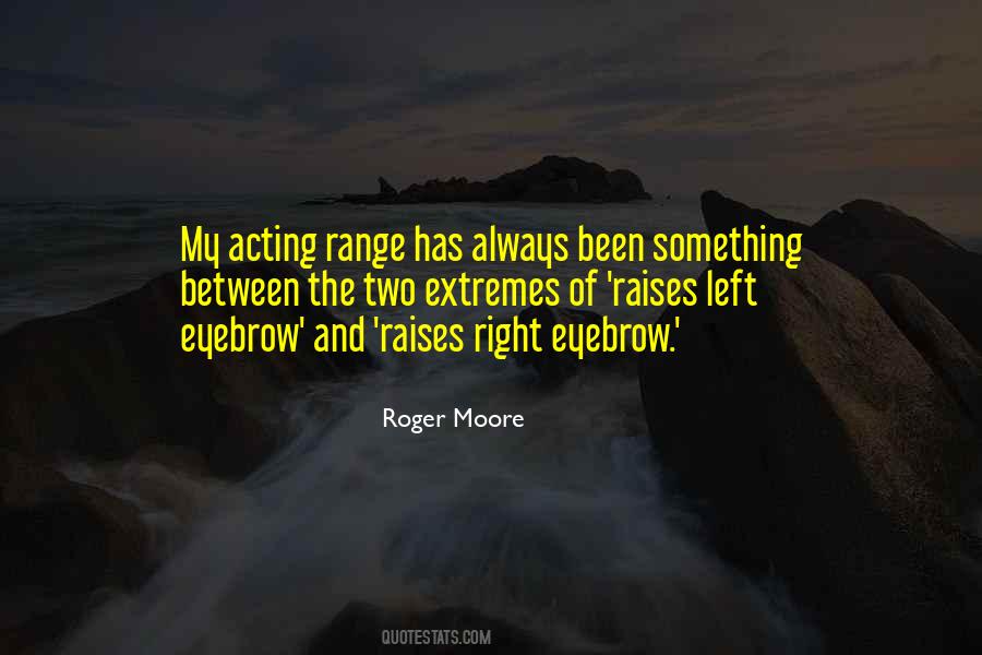 Two Extremes Quotes #1648549