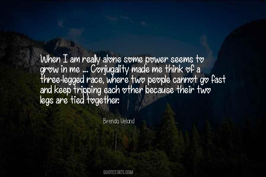 Alone And Together Quotes #473148