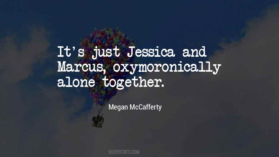 Alone And Together Quotes #810630
