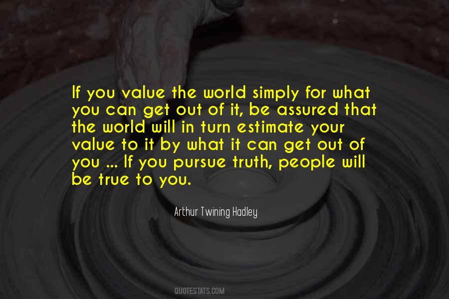 Quotes About Value Of Truth #103375