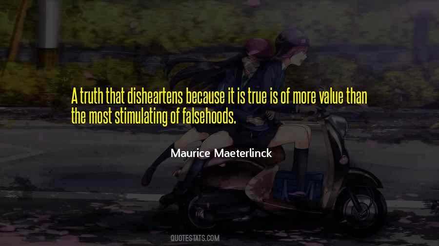 Quotes About Value Of Truth #512963