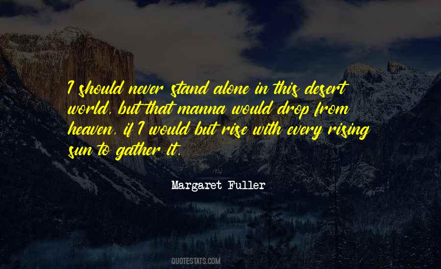Alone I Stand Quotes #1343568