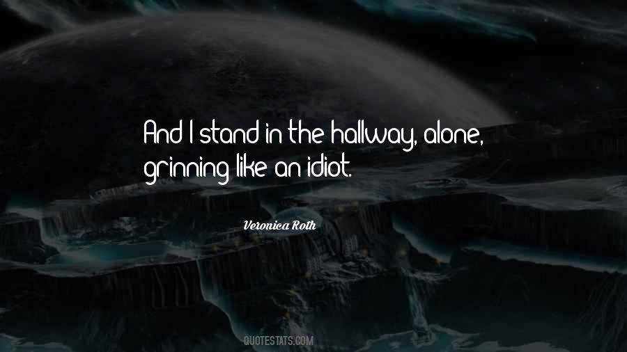 Alone I Stand Quotes #1375353