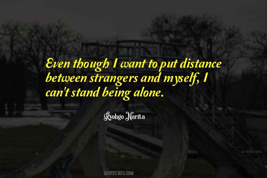 Alone I Stand Quotes #1645844